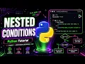 Nested Conditions in Python Master if Inside if Statements