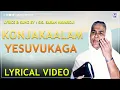 Download Lagu KONJAKAALAM YESUVUKAGA | Lyrical Video | Sis Sarah Navaroji Songs | Christian Song | Music Mindss