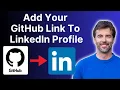 How to Add GitHub Link to LinkedIn 2025