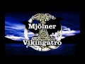 Mjölner - Vikingatro
