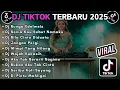 Download Lagu DJ TIKTOK TERBARU 2025 SLOW BASS || DJ BUNGA EDELWEIS | DJ SONIA KAU SEBUT NAMAKU