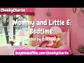 Mommy and Little E Bedtime ABDL Sissy stories Podcast