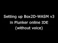 Setting up Box2D WASM v3 in Plunker online IDE without voice