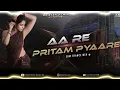 AA RE PRITAM PYAARE - REMIX |EDMTRANCE DANCE MIX |NEW HINDI DANCEEDM |DJ AYAN REMIX NEW🔥#facts#viral