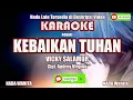 Download Lagu Vicky Salamor||Kebaikan Tuhan||Karaoke Nada Wanita