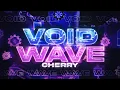 EXTREME DEMON VOID WAVE 100 VERIFIED Updated by CherryTeam Geometry Dash