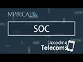 SOC - Decoding Telecoms