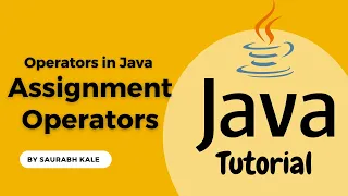 Java Assignment Operators In-Depth Explanation with Real Examples in Hindi by Saurabh Kale