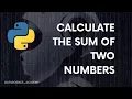 Top 100 Python Interview Questions Python Programming Calculate Sum of 2 Numbers