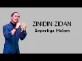 Download Lagu ZINIDIN ZIDAN ~ SEPERTIGA MALAM || Lyrics