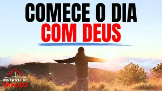 COMECE O SEU DIA NA PRESENÇA DE DEUS!