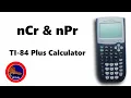 How to solve Combinations and Permutations on the TI-84 Plus Calculator