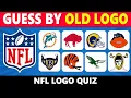 Can You Guess the NFL Team by Their OLD Logo NFL Quiz