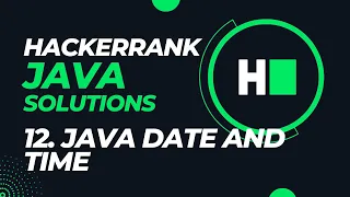 Day - 12 Java Date and TIme Hackerrank Java Solutions Hindi