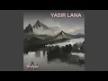 Download Lagu Yasir Lana