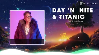 Download Day 'N  Nite \u0026 Titanic | THÁI HOÀNG REMIX | NHẠC HUYỀN THOẠI TH MIX MP3