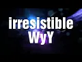 Irresistible Letra wisin✖ yandel