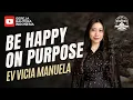 Download Lagu [SS] Be Happy on Purpose - EV Vicia Manuela