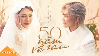 50 năm về sau