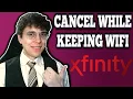 How To Cancel Xfinity TV But Keep Internet - Step-By-Step
