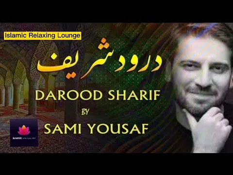 Download MP3 1 hour Durood-e-Pak | Islamic Relaxing Lounge | Sami Yusuf