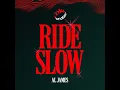 Ride Slow