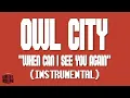 Owl City - When Can I See You Again (Instrumental)
