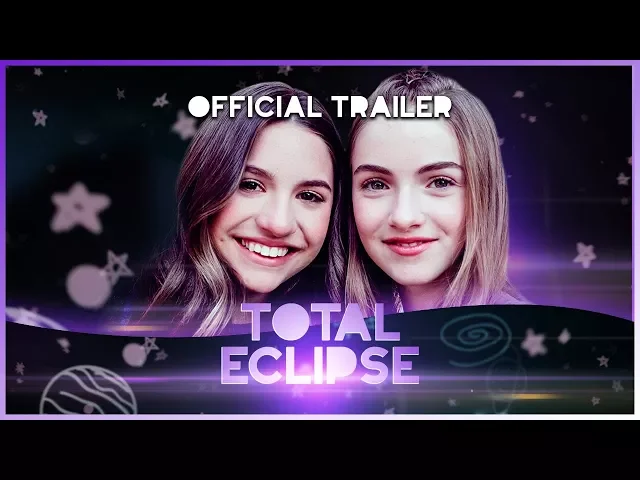 TOTAL ECLIPSE | Official Trailer | Kenzie & Lauren