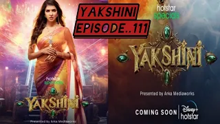 yakshini story episode 111 or dekhne ke liye hame suscribe kare 