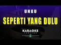 Download Lagu SEPERTI YANG DULU KARAOKE UNGU BAND