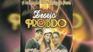 Banda Desejo Proibido - Me Libera CD COMPLETO 2008