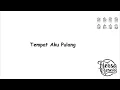 kunci gitar & lirik lagu | Fiersa Besari - tempat aku pulang