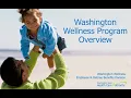 Washington Wellness Program Overview