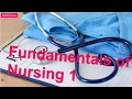 Fundamentals of Nursing 1 Nursing Exam 55