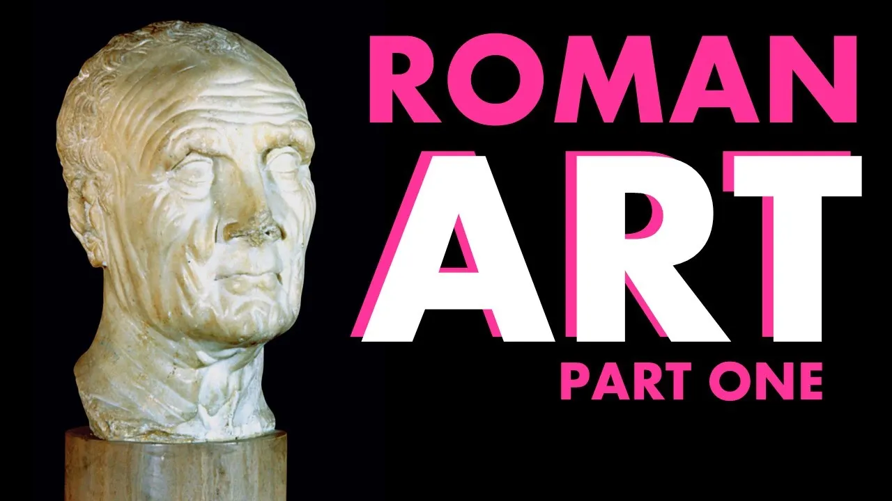 Roman Art Part 1 - Roman Republic