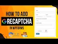 How to Add Google reCAPTCHA to WPForms in WordPress - Stop Spam Easily