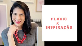 PLÁGIO X INSPIRAÇÃO! #direitoautoral