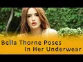 Bella Thorne Poses In Her Underwear