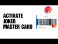 How to Activate Joker MasterCard Online 2025