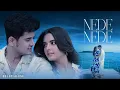 Download Lagu Nede Nede - Lofi (Slowed+Reverb) Harsh Kargeti Priyanshi Yadav | Aditya Dev | RN Lofi Alone