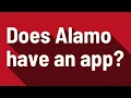 Does Alamo have an app