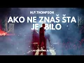 Download Lagu M. P. Thompson i Hrvatske Ruže  - Ako ne znaš šta je bilo (Live@Dugopolje, 2024.)