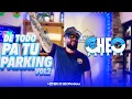 Lagu #DE #TODO PA TU #PARKING #VOL2 BY DJ CHEO PANAMA