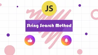 String search Method in javaScript JS Tutorial for Beginners in 2022