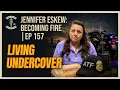 One Badge Two Lives The Jennifer Eskew Story Ep 157