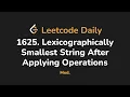 1625 Lexicographically Smallest String After Applying Operations Leetcode Daily - Python