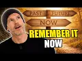 Your Future Is Already a Memory