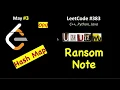 Ransom Note LeetCode 383 C Java Python May LeetCoding Day 3