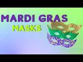 Mardi Gras Masks