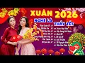 Lagu Nhạc Tết 2026 Remix Hay Nhất 🎵 Liên Khúc Nhạc Xuân 2026 Remix Sôi Động - Nghe Là Thấy Tết